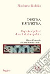 Destra e sinistra: Ragioni e significati di una distinzione politica. E-book. Formato EPUB ebook