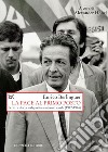 La pace al primo posto: Scritti e discorsi di politica internazionale (1972-1984). E-book. Formato EPUB ebook