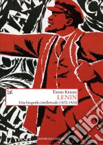 Lenin: Una biografia intellettuale (1870-1924). E-book. Formato EPUB ebook