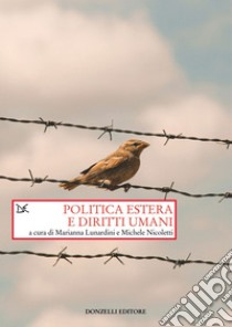 Politica estera e diritti umani. E-book. Formato EPUB ebook di Marianna Lunardini