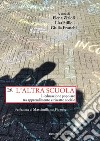 L'altra scuola: L’educazione popolare tra apprendimento e riscatto sociale. E-book. Formato EPUB ebook