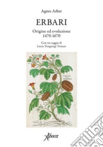 Erbari. E-book. Formato EPUB ebook di Agnes Arber