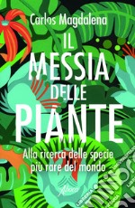 Il Messia delle piante. E-book. Formato EPUB