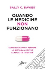 Quando le medicine non funzionano. E-book. Formato EPUB ebook