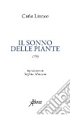 ll sonno delle piante. E-book. Formato EPUB ebook di Carlo Linneo