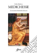 Medichesse. E-book. Formato EPUB