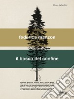 Bosco di confine. E-book. Formato EPUB