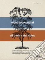 All’ombra del ricino. E-book. Formato EPUB ebook