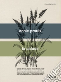 La palude. E-book. Formato EPUB ebook di Annie Proulx