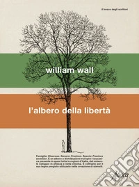 L'albero della libertà. E-book. Formato EPUB ebook