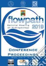 Flowpath 2019 – National meeting on hydrogeology: 12-14 June 2019 – Milan, Italy. E-book. Formato PDF ebook