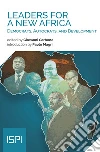 Leaders for a new Africa: Democrats, Autocrats, and Development. E-book. Formato EPUB ebook di Giovanni Carbone