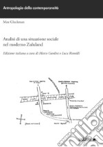 Analisi di una situazione sociale nel moderno Zululand. E-book. Formato EPUB ebook