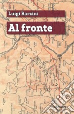 Al fronte: (maggio-ottobre 1915). E-book. Formato EPUB