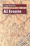 Al fronte: (maggio-ottobre 1915). E-book. Formato EPUB ebook