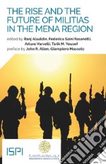 The Rise and the Future of Militias in the MENA Region. E-book. Formato EPUB