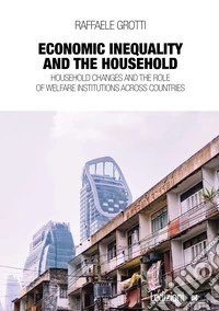 Economic Inequality and the Household: Household changes and the role of welfare institutions across countries. E-book. Formato EPUB ebook