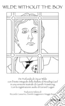 Wilde Without the Boy. E-book. Formato EPUB ebook di Gareth Armstrong