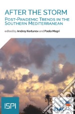 After the Storm: Post-Pandemic Trends in the Southern Mediterranean. E-book. Formato EPUB ebook