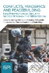 Conflicts, Pandemics and Peacebuilding: New Perspectives on Security Sector Reform in the MENA Region. E-book. Formato EPUB ebook