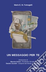 Un messaggio per te. E-book. Formato EPUB ebook