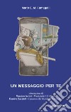 Un messaggio per te. E-book. Formato EPUB ebook di Mario E. M. Fumagalli