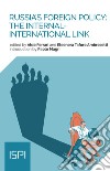 Russia’s Foreign Policy: The Internal-International Link. E-book. Formato EPUB ebook
