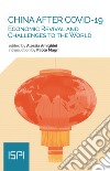 China After Covid-19: Economic Revival and Challenges to the World. E-book. Formato EPUB ebook