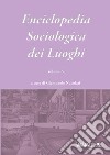 Enciclopedia Sociologica dei Luoghi vol. 5. E-book. Formato EPUB ebook di Giampaolo Nuvolati