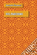 Sul Fascismo. E-book. Formato EPUB