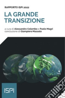 Rapporto ISPI 2022 - La grande transizione. E-book. Formato EPUB ebook di Alessandro Colombo