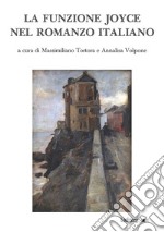 La funzione Joyce nel romanzo italiano. E-book. Formato EPUB