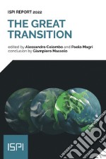 The Great Transition: ISPI Report 2022. E-book. Formato EPUB ebook