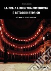 La regia lirica tra autonomia e retaggio storico: L’esempio del “Serse” di Ha¨ndel. E-book. Formato EPUB ebook