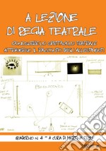 A lezione di regia teatrale, quaderno n. 4. E-book. Formato EPUB ebook