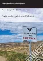 Social media e politiche dell’identità. E-book. Formato EPUB