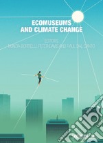 Ecomuseums and Climate Change. E-book. Formato EPUB ebook