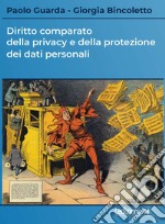 Diritto comparato della privacy e della protezione dei dati personali. E-book. Formato EPUB