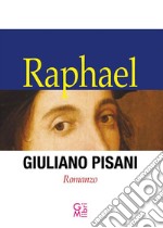 Raphael. E-book. Formato EPUB