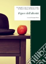 Figure dell’alterita`. E-book. Formato PDF