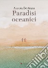 Paradisi oceanici. E-book. Formato PDF ebook