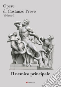 Il nemico principale. E-book. Formato PDF ebook di Costanzo Preve