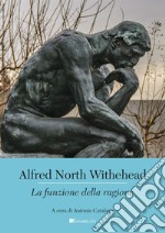 La funzione della ragione. E-book. Formato PDF ebook