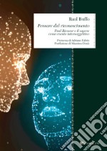 Pensare dal riconoscimento: Paul Ricoeur e il sapere come evento intersoggettivo. E-book. Formato PDF ebook