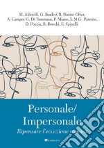 Personale/Impersonale: Ripensare l'eccezione umana. E-book. Formato PDF ebook