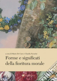 Forme e significati della fioritura morale. E-book. Formato PDF ebook