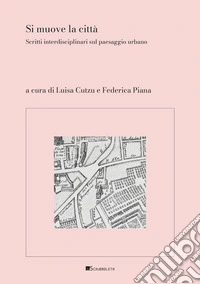 Si muove la città. E-book. Formato PDF ebook