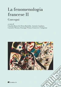 La fenomenologia francese II: Convegni. E-book. Formato PDF ebook