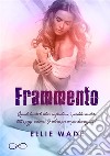 Frammento. E-book. Formato EPUB ebook