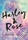 Harley &amp; Rose. E-book. Formato EPUB ebook